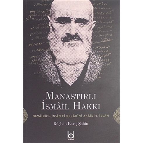 Manastırlı Ismail Hakkı Rüçhan Barış Şahin