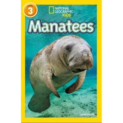 Manatees (Readers 3) Laura Marsh