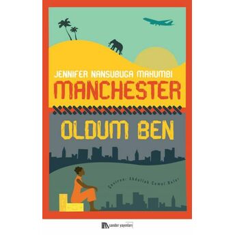 Manchester Oldum Ben Jennifer Nansubuga Makumbi