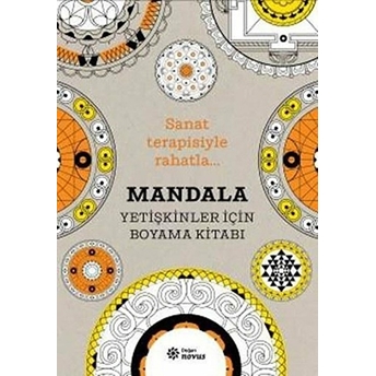 Mandala (Yetişkinler Için Boyama Kitabı) Sophie Leblanc