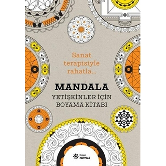 Mandala - Yetişkinler Için Boyama Kitabı Sophie Leblanc