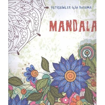 Mandala (Yetişkinler Için Boyama) Kolektif