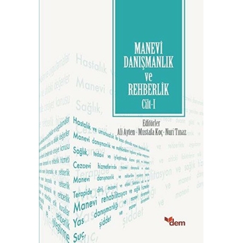 Manevi Danışmanlık Ve Rehberlik Cilt 1 Kolektıf