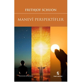 Manevi Perspektifler Frithjof Schuon