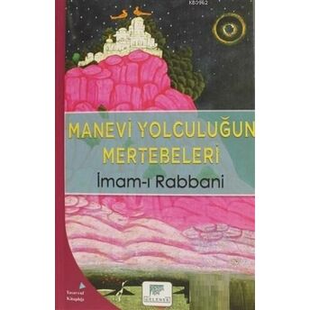 Manevi Yolculuğun Mertebeleri Imam-I Rabbani