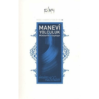 Manevi Yolculuk Imam-I Rabbani