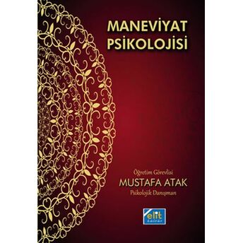 Maneviyat Psikolojisi Mustafa Atak