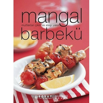 Mangal Barbekü Mutfaktan Çıkın Ve Ateşi Yakın Kolektif