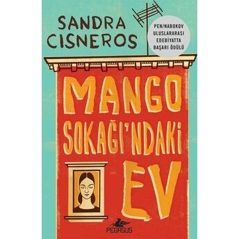 Mango Sokağı'ndaki Ev Sandra Cisneros