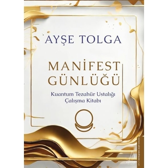 Manifest Günlüğü Ayşe Tolga