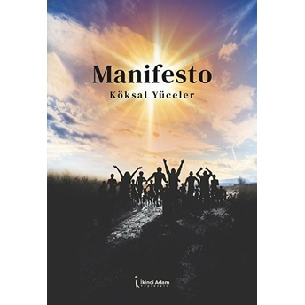 Manifesto - Köksal Yüceler