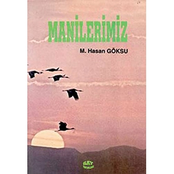 Manilerimiz Hasan Göksu