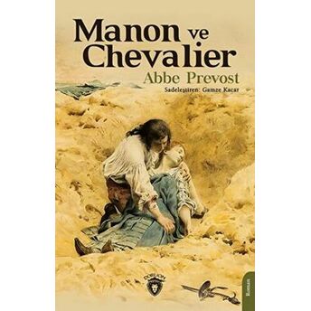 Manon Ve Chevalier Abbe Prevost