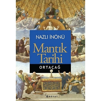 Mantık Tarihi / Ortaçağ Nazlı Inönü