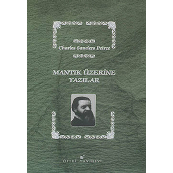 Mantık Üzerine Yazılar Ciltli Charles Sanders Peirce