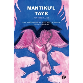 Mantıku’l Tayr Feridüddin Attar