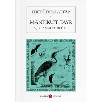 Mantıku’t Tayr (Açıklamalı Tercüme) Feridüddin Attar