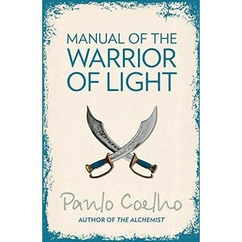 Manual Of The Warrior Of Light Paulo Coelho