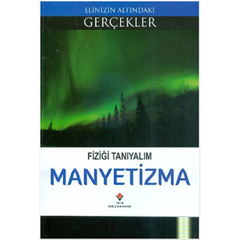 Manyetizma - Fiziği Tanıyalım Kolektif