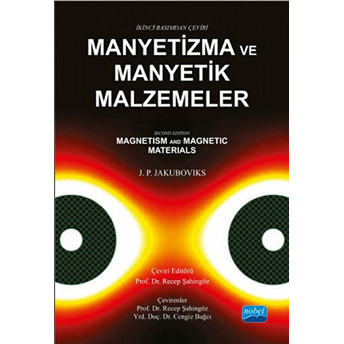 Manyetizma Ve Manyetik Malzemeler: Magnetism And Magnetic Materials-J. P. Jakubovic