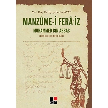 Manzume-I Fera'iz - Muhammed Bin Abbas Eyüp Sertaç Ayaz