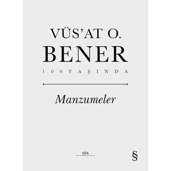 Manzumeler Vüs’at O. Bener