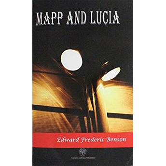 Mapp And Lucia - Edward Frederic Benson