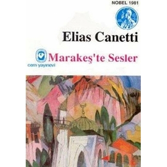 Marakeş’te Sesler Elias Canetti