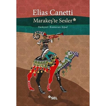 Marakeşte Sesler Elias Canetti