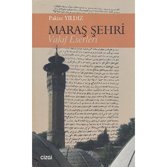 Maraş Şehri Pakize Yıldız