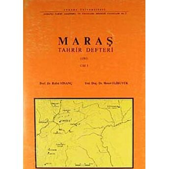 Maraş Tahrir Defteri (1563) 1 - 2 Cilt Takım 3. Hamur Refet Yinanç