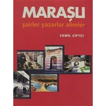 Maraşlı Şairler Yazarlar Alimler Cemil Çiftçi