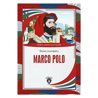 Marco Polo Dünya Çocuk Klasikleri (7-12 Yaş) Eloise Lownsbery