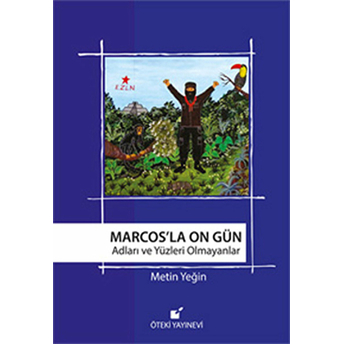 Marcos'la On Gün Metin Yeğin