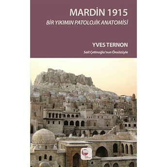 Mardin 1915 Yves Ternon