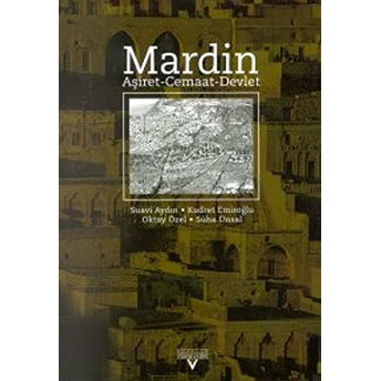 Mardin Aşiret - Cemaat - Devlet Kolektif