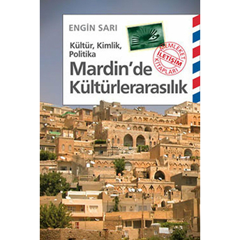 Mardin’de Kültürlerarasılık Engin Sarı