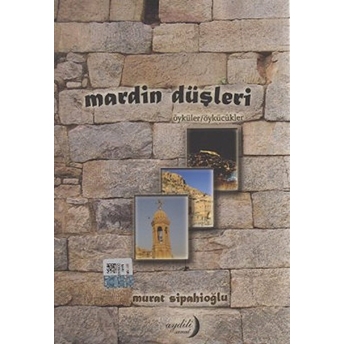 Mardin Düşleri Murat Sipahioğlu