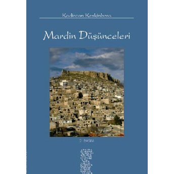 Mardin Düşünceleri H. Kadircan Keskinbora