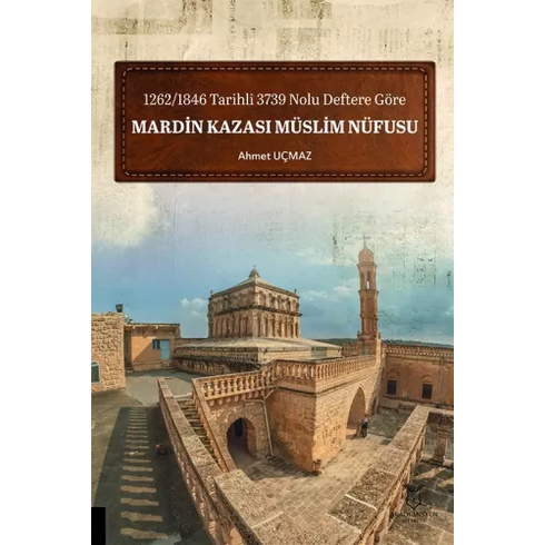 Mardin Kazası Müslim Nüfusu Ahmet Uçmaz