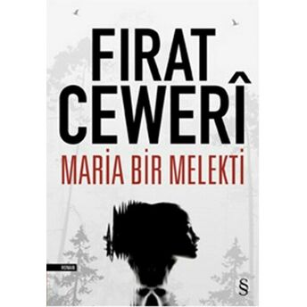 Maria Bir Melekti Fırat Ceweri