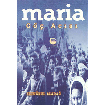 Maria - Göç Adası