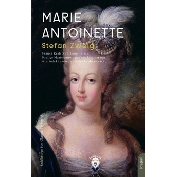 Marie Antoinette Stefan Zweig