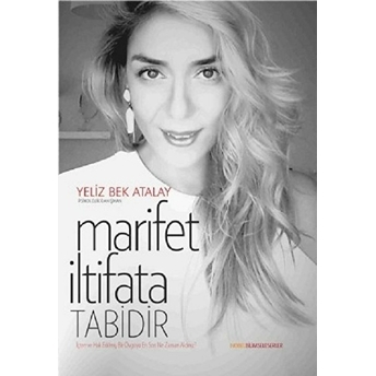 Marifet Iltifata Tabidir