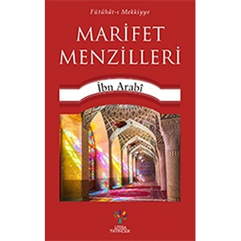 Marifet Menzilleri Muhyiddin Ibn Arabi