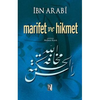 Marifet Ve Hikmet Ibn Arabi