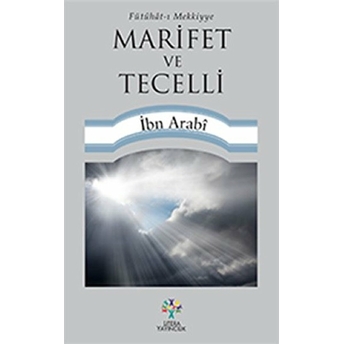 Marifet Ve Tecelli Muhyiddin Ibn Arabi