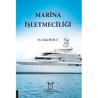 Marina Işletmeciliği - Zafer Buzcu