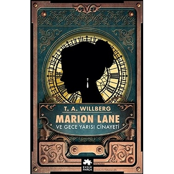 Marion Lane Ve Gece Yarısı Cinayeti T.a. Willberg