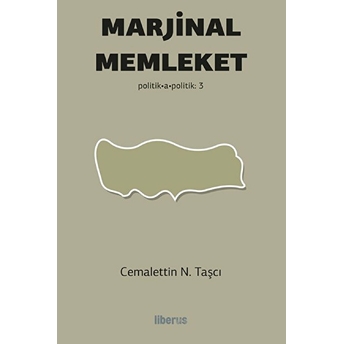 Marjinal Memleket Cemalettin N. Taşcı